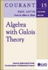 Image for Algebra with Galois theory