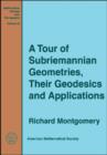 Image for A Tour of Subriemannian Geometries, Their Geodesics and Applications