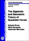 Image for The Algebraic and Geometric Theory of Quadratic Forms