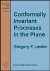 Image for Conformally Invariant Processes in the Plane