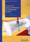 Image for Lectures on quantum mechanics for mathematical students