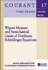 Image for Wigner measure and semiclassical limits of nonlinear Schrèodinger equations