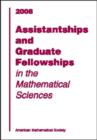 Image for Assistantships and Graduate Fellowships in the Mathematical Sciences 2008