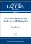 Image for Inevitable Randomness in Discrete Mathematics