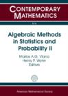 Image for Algebraic Methods in Statistics and Probability II