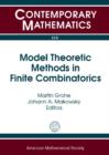 Image for Model Theoretic Methods in Finite Combinatorics