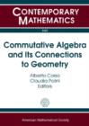 Image for Commutative Algebra and Its Connections to Geometry