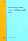 Image for Arithmeticity in the Theory of Automorphic Forms