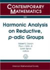 Image for Harmonic analysis on reductive, p-adic groups  : AMS special session, harmonic analysis and representations of p-adic groups, January 16, 2010, San Francisco, California