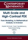 Image for Multi-scale and high-contrast PDE  : from modelling, to mathematical analysis, to inversion