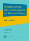 Image for Hyperbolic Partial Differential Equations and Geometric Optics
