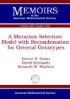 Image for A Mutation-Selection Model with Recombination for General Genotypes