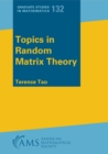 Image for Topics in random matrix theory