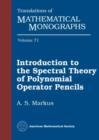 Image for Introduction to the Spectral Theory of Polynomial Operator Pencils