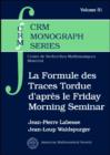 Image for La Formule des Traces Tordue d&#39;apres le Friday Morning Seminar