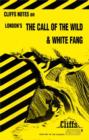 Image for Notes on London&#39;s &quot;Call of the Wild&quot; and &quot;White Fang&quot;