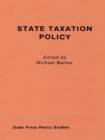Image for State Taxation Policy and Economic Growth