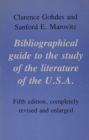 Image for Bibliographical Guide to the Study of the Literature of the USA, 5th ed., revised and enlarged
