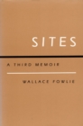 Image for Sites : A Third Memoir
