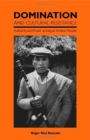 Image for Domination and Cultural Resistance : Authority and Power Among an Andean People