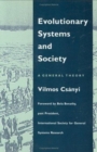 Image for Evolutionary Systems and Society : A General Theory