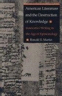 Image for American Literature and the Destruction of Knowledge