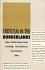 Image for Criticism in the Borderlands : Studies in Chicano Literature, Culture, and Ideology