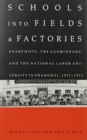 Image for Schools into Fields and Factories