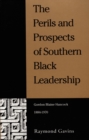 Image for The Perils and Prospects of Southern Black Leadership