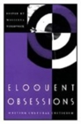 Image for Eloquent Obsessions : Writing Cultural Criticism