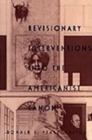 Image for Revisionary Interventions into the Americanist Canon
