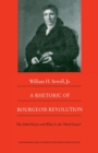 Image for A Rhetoric of Bourgeois Revolution : The Abbe Sieyes and What is the Third Estate?