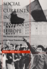 Image for Social Currents in Eastern Europe : The Sources and Consequences of the Great Transformation