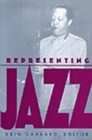 Image for Representing Jazz