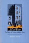 Image for All Is True : The Claims and Strategies of Realist Fiction