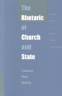 Image for The Rhetoric of Church and State