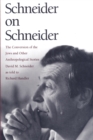 Image for Schneider on Schneider : The Conversion of the Jews and Other Anthropological Stories