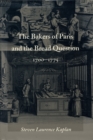 Image for The Bakers of Paris and the Bread Question, 1700-1775