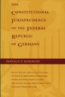 Image for The Constitutional Jurisprudence of the Federal Republic of Germany, 2nd ed.