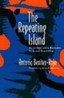 Image for The Repeating Island : The Caribbean and the Postmodern Perspective