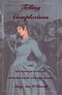 Image for Telling Complexions : The Nineteenth-Century English Novel and the Blush