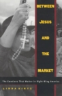 Image for Between Jesus and the Market