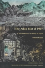 Image for The Ashio Riot of 1907 : A Social History of Mining in Japan