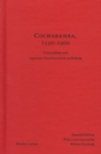 Image for Cochabamba, 1550-1900 : Colonialism and Agrarian Transformation in Bolivia