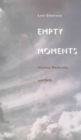 Image for Empty moments  : cinema, modernity, and drift