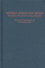 Image for Between Woman and Nation