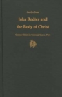 Image for Inka Bodies and the Body of Christ