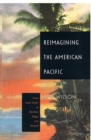 Image for Reimagining the American Pacific