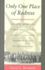 Image for Only One Place of Redress : African Americans, Labor Regulations, and the Courts from Reconstruction to the New Deal