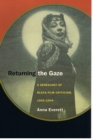 Image for Returning the Gaze : A Genealogy of Black Film Criticism, 1909-1949